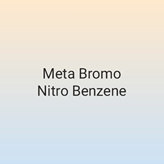 Meta Bromo Nitro Benzene